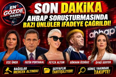 AHBAP soruşturmasında 5 ünlü isim ifadeye çağrıldı
