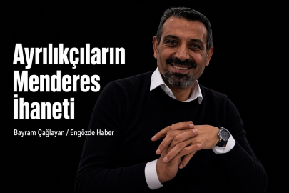 AYRILIKÇILARIN MENDERES İHANETİ!...